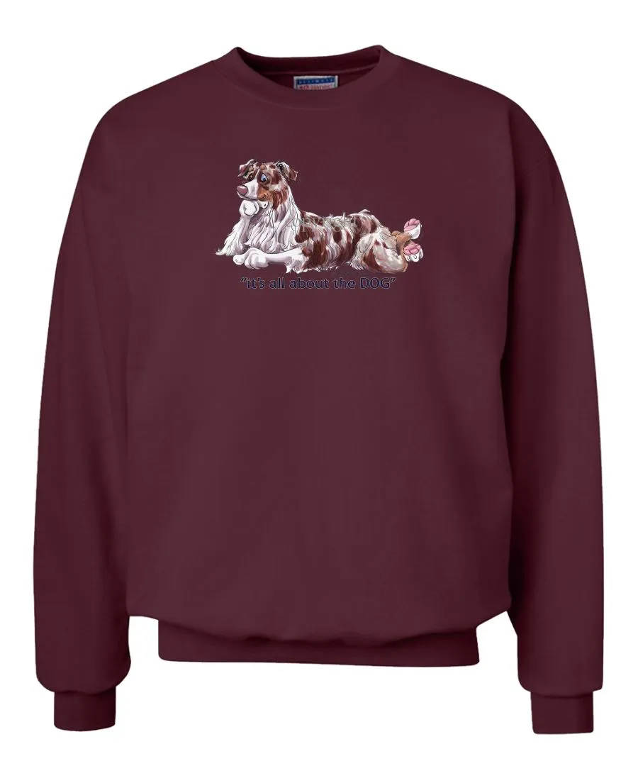 Australian Shepherd  Red Merle - All About The Dog - Sweatshirt