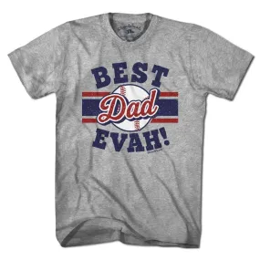 Best Dad Evah Baseball T-Shirt LG Chowdaheadz