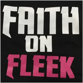 Faith on Fleek T-Shirt