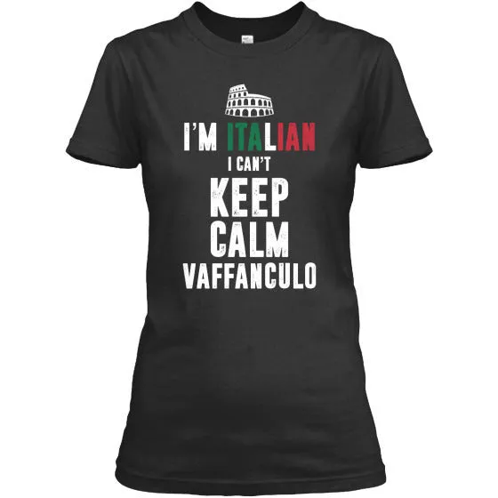 I Can't Keep Calm I'm Italian Shirt