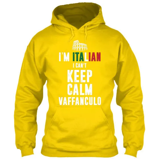 I Can't Keep Calm I'm Italian Shirt