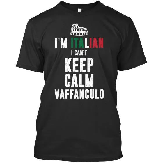 I Can't Keep Calm I'm Italian Shirt