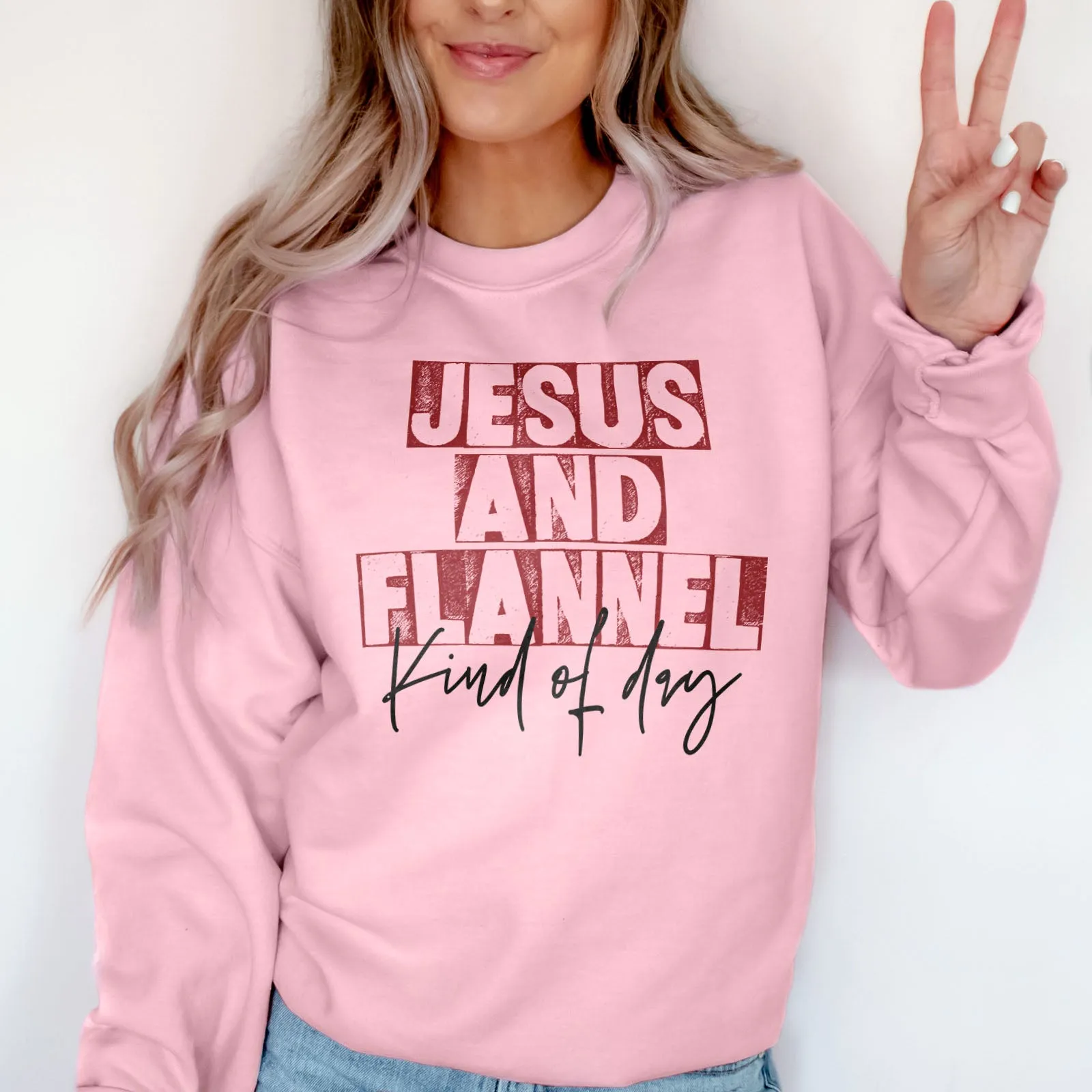 Jesus An Flannel Kind Of Day Sweatshirt